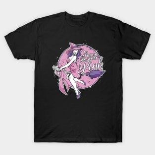 Pink Witch's Support T-Shirt